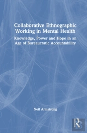 Collaborative Ethnographic Working In Mental Health