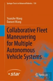 Collaborative Fleet Maneuvering For Multiple Autonomous Vehicle Systems