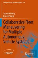 Collaborative Fleet Maneuvering For Multiple Autonomous Vehicle Systems