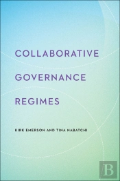 Collaborative Governance Regimes
