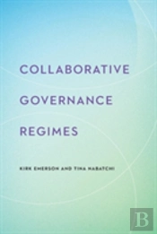 Collaborative Governance Regimes