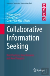 Collaborative Information Seeking