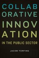Collaborative Innovation In The Public Sector