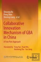 Collaborative Innovation Mechanism Of Gba In China
