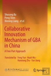 Collaborative Innovation Mechanism Of Gba In China