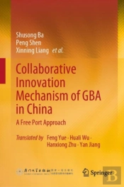 Collaborative Innovation Mechanism Of Gba In China