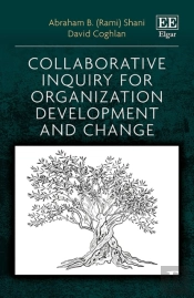 Collaborative Inquiry For Organization Development And Change