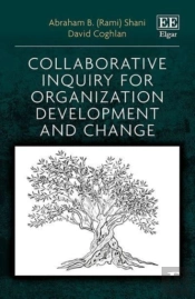 Collaborative Inquiry For Organization Development And Change
