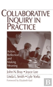 Collaborative Inquiry In Practice