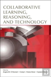 Collaborative Learning, Reasoning, And Technology