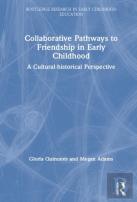 Collaborative Pathways To Friendship In Early Childhood