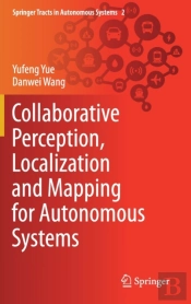 Collaborative Perception, Localization And Mapping For Autonomous Systems