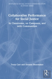 Collaborative Performance For Social Justice
