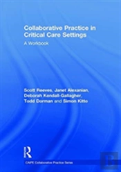 Collaborative Practice In Critical Care Settings