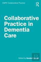 Collaborative Practice In Dementia Care
