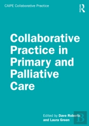 Collaborative Practice In Palliative Care
