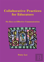 Collaborative Practices For Educators
