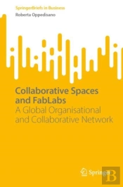 Collaborative Spaces And Fablabs