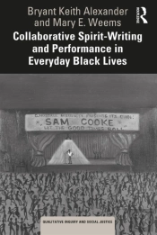 Collaborative Spirit-Writing And Performance In Everyday Black Lives