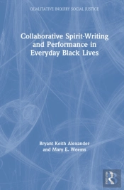 Collaborative Spirit-Writing And Performance In Everyday Black Lives