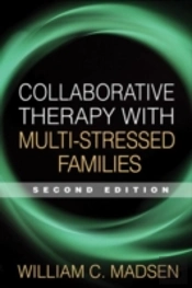 Collaborative Therapy With Multi-Stressed Families, Second Edition