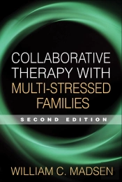 Collaborative Therapy With Multi-Stressed Families