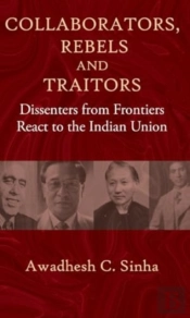 Collaborators, Rebels And Traitors