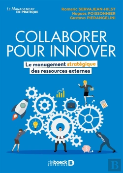 Bertrand.pt - Collaborer Pour Innover ; Le Management Stratégique Des Ressources Externes