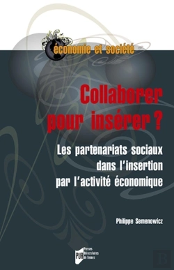 Bertrand.pt - Collaborer Pour Insérer ? Les Partenariats Sociaux Dans L'Insertion Par L'Activité Économique