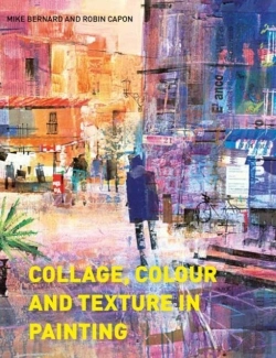 Bertrand.pt - Collage, Colour And Texture In Painting