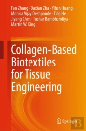 Collagen-Based Biotextiles For Tissue Engineering