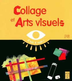 Bertrand.pt - Collages Et Arts Visuels ; Ps