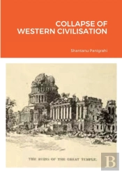 Collapse Of Western Civilisation