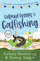 Collard Greens And Catfishing