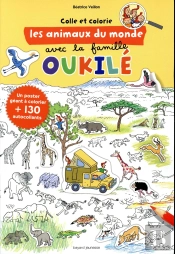 Colle Et Colorie Les Animaux Du Monde Avec La Famille Oukile