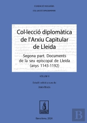 Colleccio Diplomatica Larxiu Capitular Lleida Segon