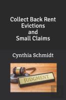 Collect Back Rent Evictions And Small Claims