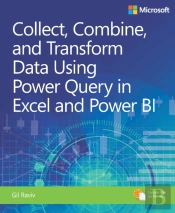 Collect, Combine, And Transform Data Using Power Query In Excel And Power Bi