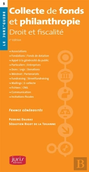 Collecte De Fonds Et Philanthropie ; Droit Et Fiscalité