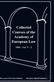 Collected Courses Of The Academy Of European Law 1994 Vol. V - 2