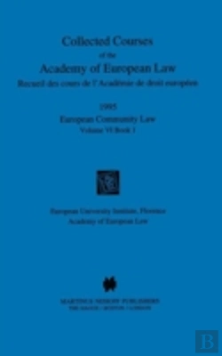Bertrand.pt - Collected Courses Of The Academy Of European Law 1995 Vol. Vi - 1