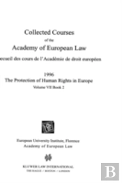Collected Courses Of The Academy Of European Law 1996 Vol. Vii - 2