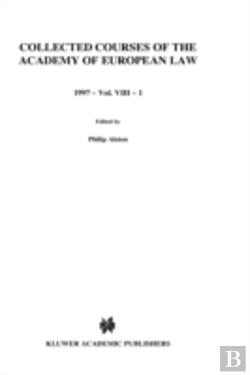 Bertrand.pt - Collected Courses Of The Academy Of European Law 1997 Vol. Viii - 1