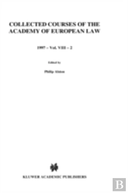 Bertrand.pt - Collected Courses Of The Academy Of European Law 1997 Vol. Viii - 2