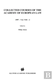 Collected Courses Of The Academy Of European Law 1997 Vol. Viii - 2
