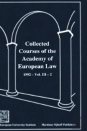 Collected Courses Of The Academy Of European Law/ Recueil Des Cours De L'Academie De Droit Europeen (Volume Iii, Book 2)