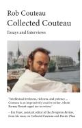 Collected Couteau. Essays And Interviews (Third, Revised Edition)