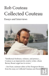 Collected Couteau. Essays And Interviews (Third, Revised Edition)