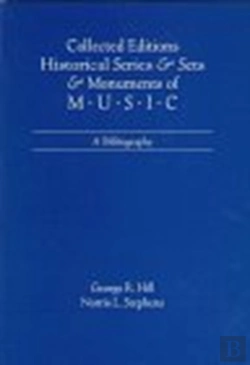 Bertrand.pt - Collected Editions, Historical Series & Sets, & Monuments Of Music