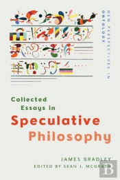 Collected Essays In Speculative Philosophy